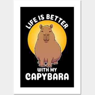 Life is better with my Capybara Quote Posters and Art